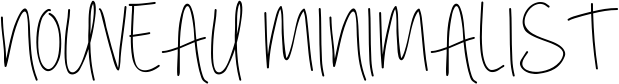 Nouveau Minimalist